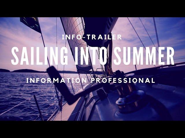 Sailing into summer - infobroker.de Info Trailer