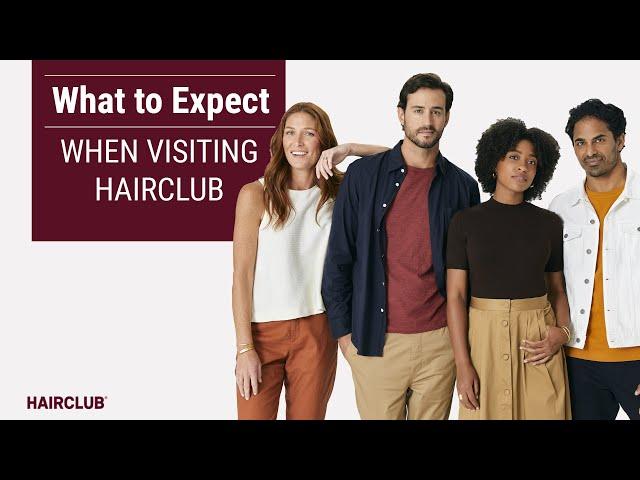 What to Expect When Visiting HairClub | Hair Loss Solutions