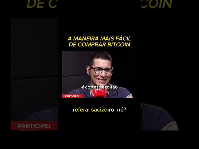 A MANEIRA MAIS FÁCIL DE COMPRAR BITCOIN