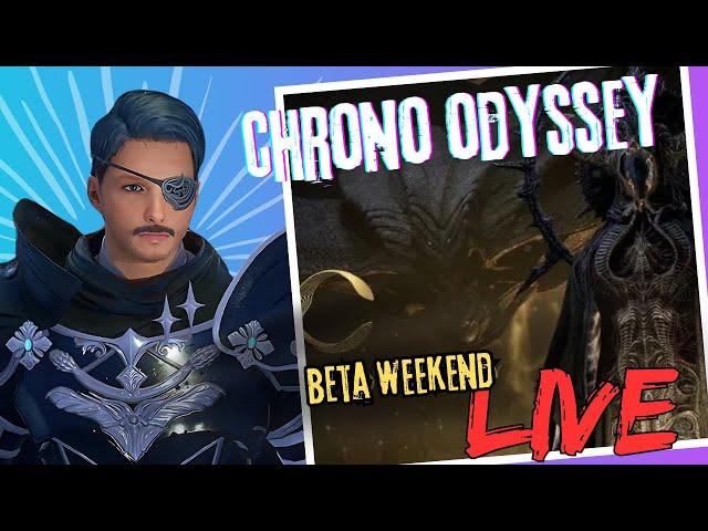 Chrono Odyssey Beta LIVE! All Weekend Stream - Time-Bending MMORPG!