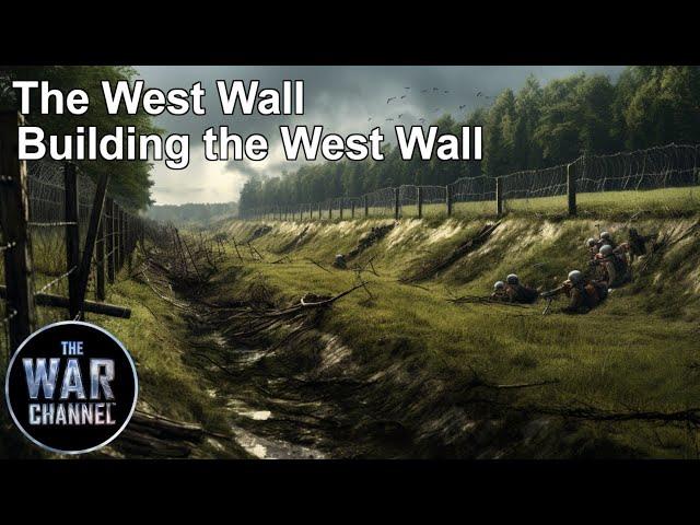 Battlefield | The West Wall: Building The West Wall | Part 1