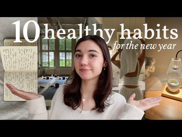 10 healthy habits I'm implementing in 2025