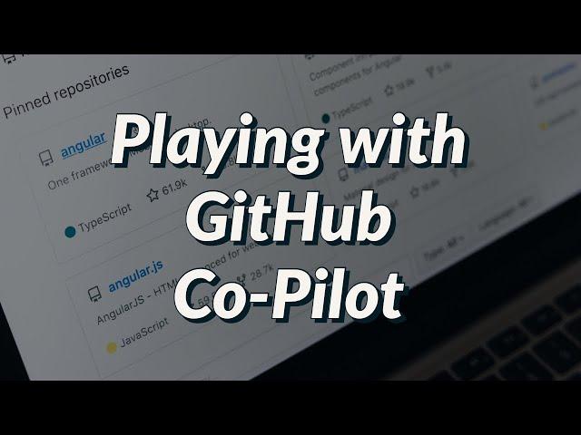 Playing with GitHub Co-Pilot