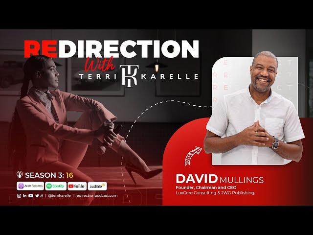 'Redirection with Terri-Karelle' S3E16 - David Mullings