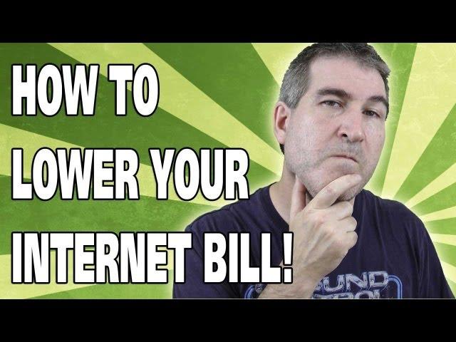 HOW TO LOWER YOUR INTERNET BILL! - Easy Everyday Solutions