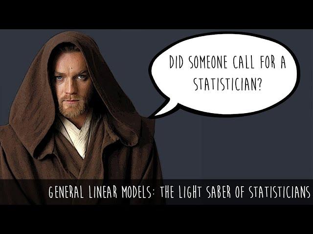 GLM Part 1: The General Linear Model: A Stats Jedi's Lightsaber