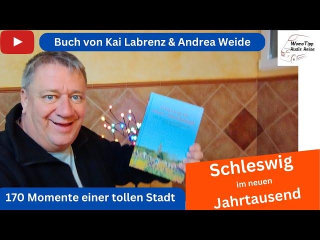 Buchvorstellung "Schleswig im neuen Jahrtausend" von Kai Labrenz und Andrea Weide