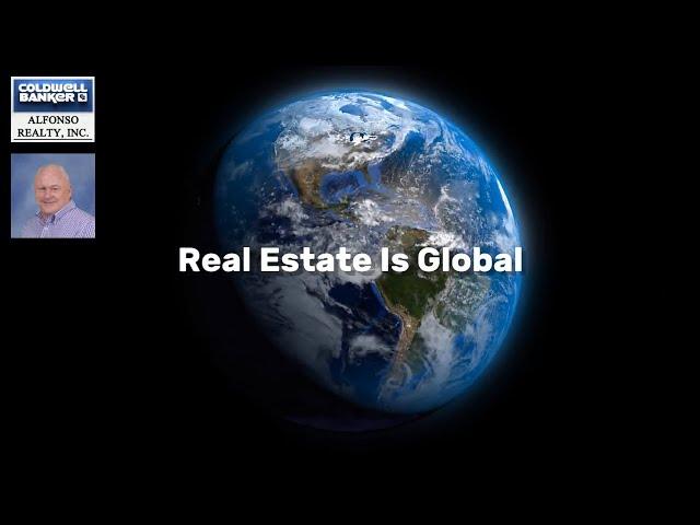 Real Estate is Global | Investment Properties | Steve Freeman Realtor