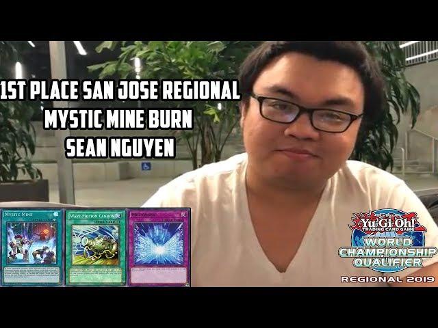 Yu-Gi-Oh! 1ST PLACE SAN JOSE REGIONALS - MYSTIC MINE BURN! - SEAN NGUYEN