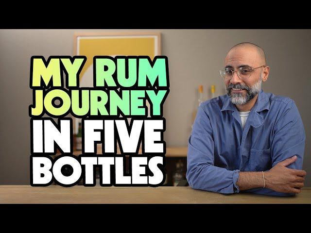 The Rums That Made Me Who I Am