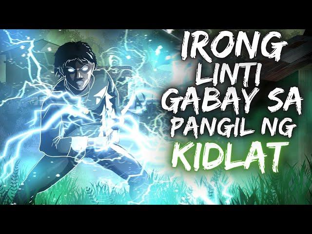 IRONG LINTI | GABAY SA PANGIL NG KIDLAT (Aswang True Story)