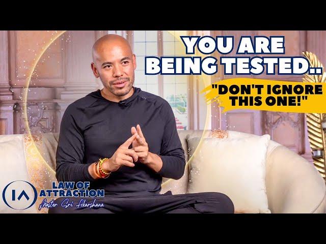 How The Universe TESTS YOU Before Your Reality Changes [Law of Attraction]