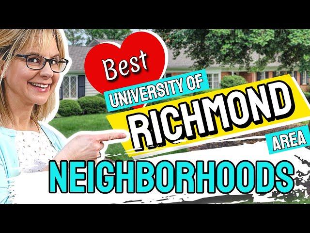 Best Neighborhoods in the University of Richmond VA Area | Move to Richmond VA