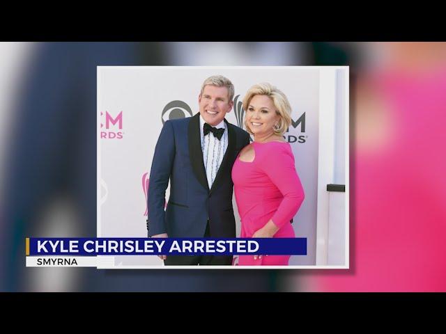 Kyle Chrisley arrest