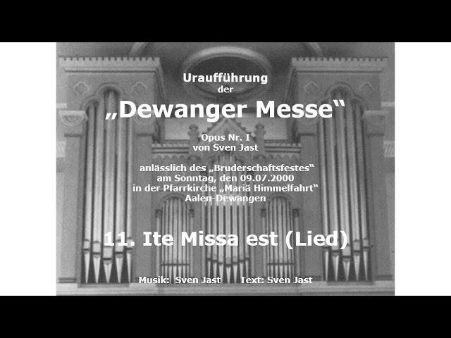 "Dewanger Messe": 11. Ite Missa est (Lied)