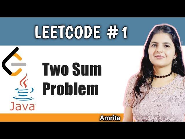 Two Sum problem | Leetcode problem 1