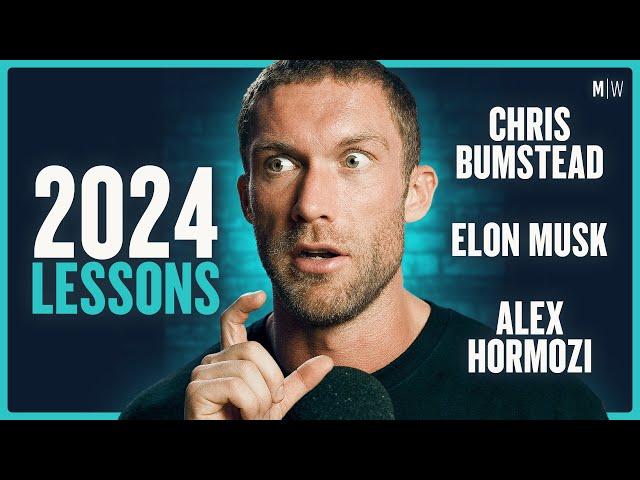 16 Lessons From 2024 - Chris Bumstead, Elon Musk & Alex Hormozi