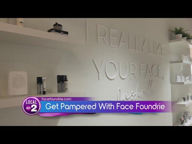 Get pampered with Face Foundrie