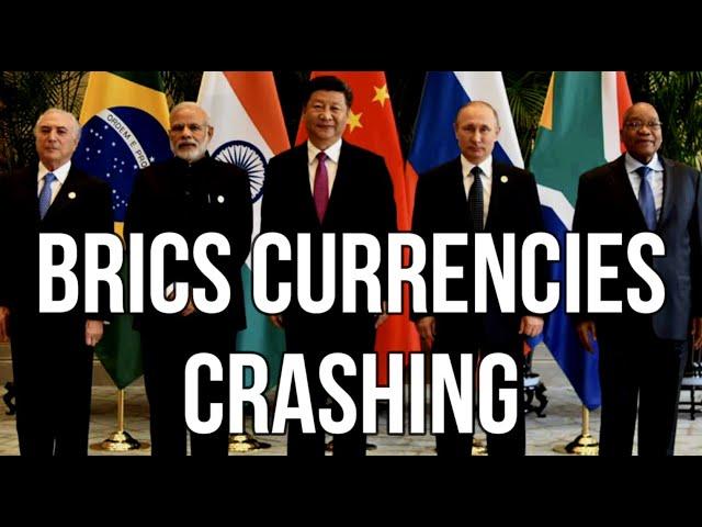 BRICS Currencies Crashing