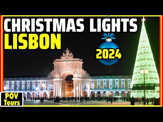 LISBON CHRISTMAS LIGHTS 2024 | Portugal