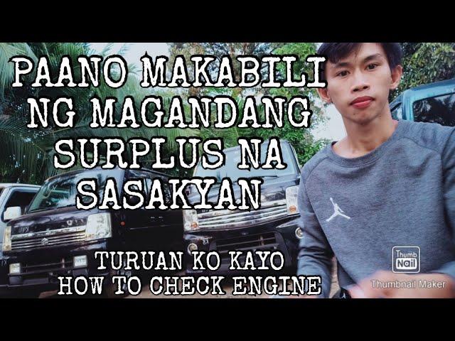 PAANO MAKABILI NG MAGANDANG SURPLUS NA SASAKYAN