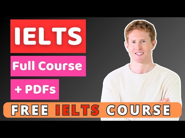 Free Full IELTS Course-  2025 (Speaking, Listening, Reading, Writing)