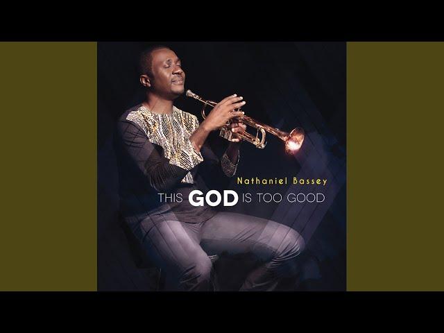 This God Is Too Good (feat. Micah Stampley)