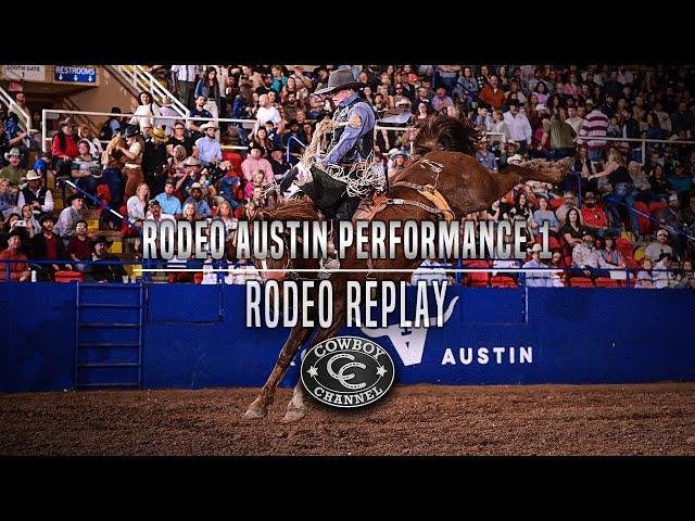 The Cowboy Channel's Rodeo Replay: 2024 Rodeo Austin Performance 1