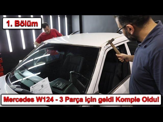 Mercedes W124 - 3 Parça için geldi Komple Oldu!