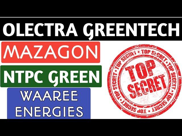 Olectra greentech share,Mazagon share,Ntpc green share,Waaree energies share,Share market