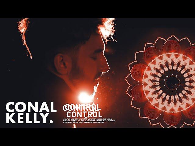 Conal Kelly - Control (Official Video)