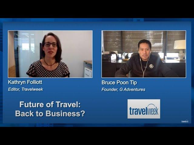 ’The Future of Travel: Back to Business?’ A virtual conference presented by Travelweek, June 3, 2020