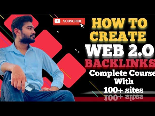 How to create web 2.0 Backlinks || complete Course with 100+ sites