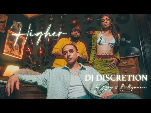 DJ Discretion - Higher (ft. JKING & Billymaree) Official Music Video