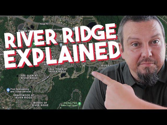 River Ridge Florida EXPLAINED