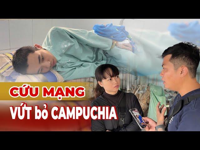 Gặp hot girl cứu mạng cậu bé 17 Tuổi vứt ở Campuchia cứu sống thần kỳ | Phong Bụi