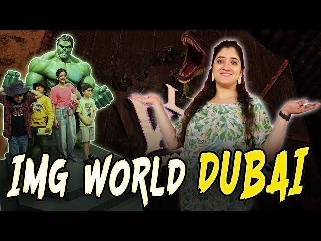 Mai gae IMG World Dubai  | IMG Worlds of Adventure | Manisha Vyas