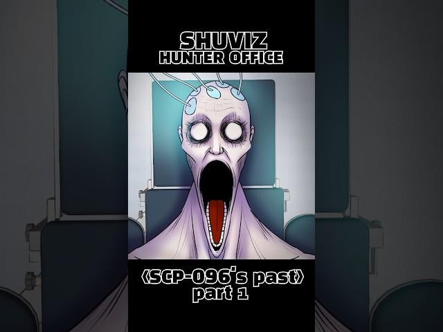 The story of Scp096's past