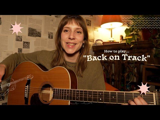 Rachel Hickey - "Back on Track" Break Down