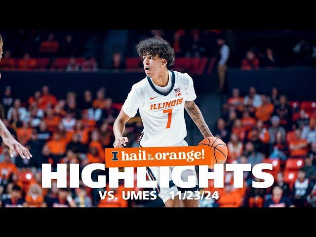 Illini Men's Basketball | Highlights vs. Maryland-Eastern Shore 11/23/24