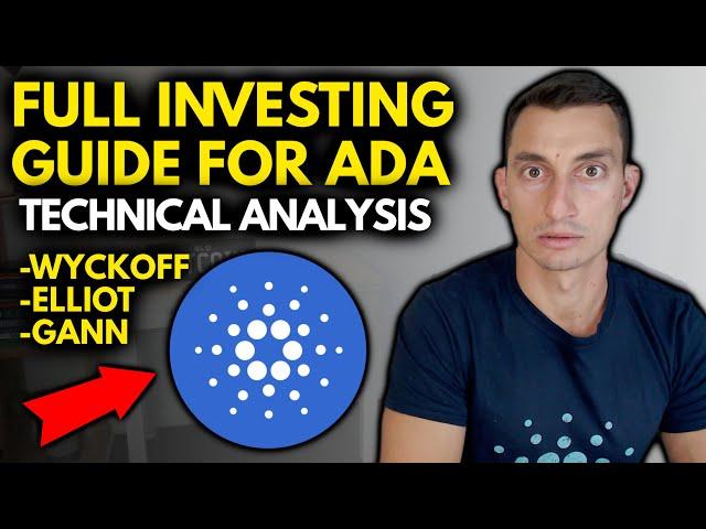 CARDANO ADA- FULL TA INVESTORS TUTORIAL | HOW TO INVEST IN CRYPTO (Wyckoff, Gann, Elliott)