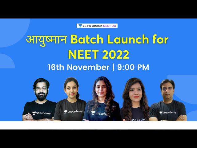 आयुष्मान Batch Launch for NEET 2022 | Let's Crack NEET UG