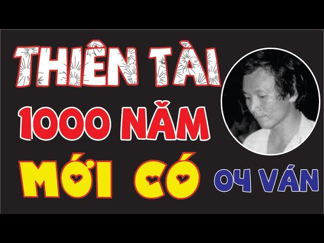 Tổng Hợp 4 Ván Cờ Tướng Để Đời Của Thiên Tài Trần Quới #299 Hoàng Thông