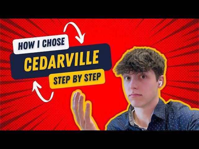 I'm Going to CEDARVILLE University... My COLLEGE Decision Process.