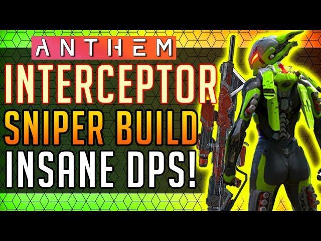 Anthem | Interceptor Sniper build! INSANE DPS! #Anthem