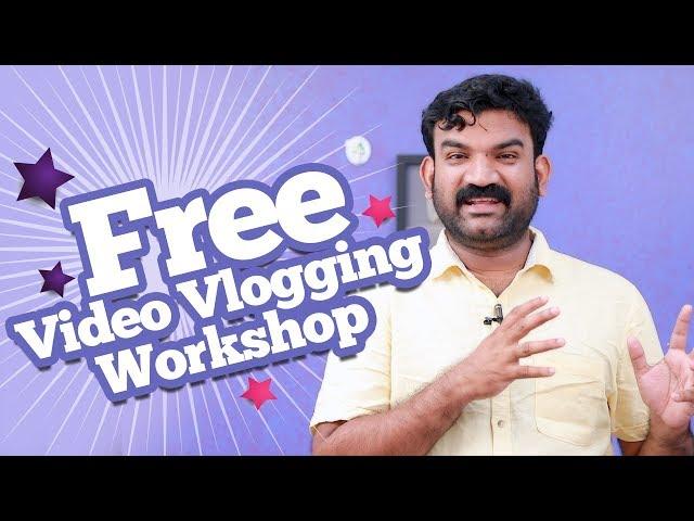 Free Video vlogging Workshop  Ebadu Rahman