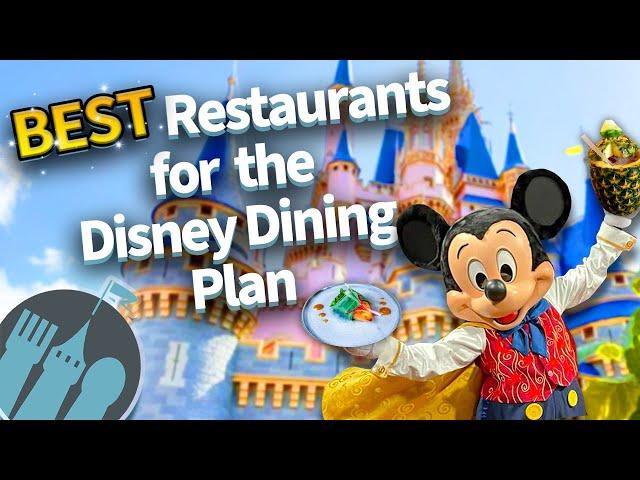 These Are the ONLY Restaurants You Need to Book with the Disney Dining Plan