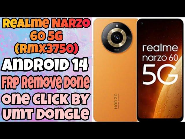 Realme Narzo 60 5G (Rmx3750) One Click Frp Remove Done By Umt Dongle l How to Remove Narzo 60 5G Frp