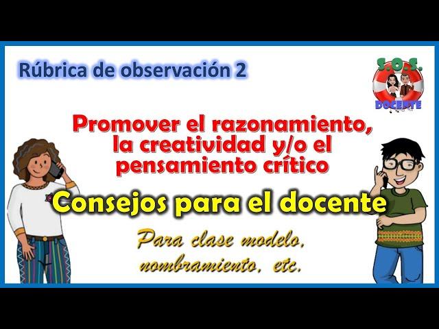 ️Promover el razonamiento, la creatividad y/o el pensamiento crítico️CONSEJOS PARA EL DOCENTE