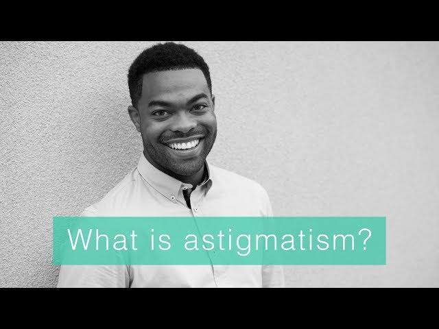 What is astigmatism?